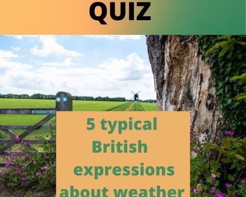 Quiz: 5 typical British words and expressions to talk about the weather