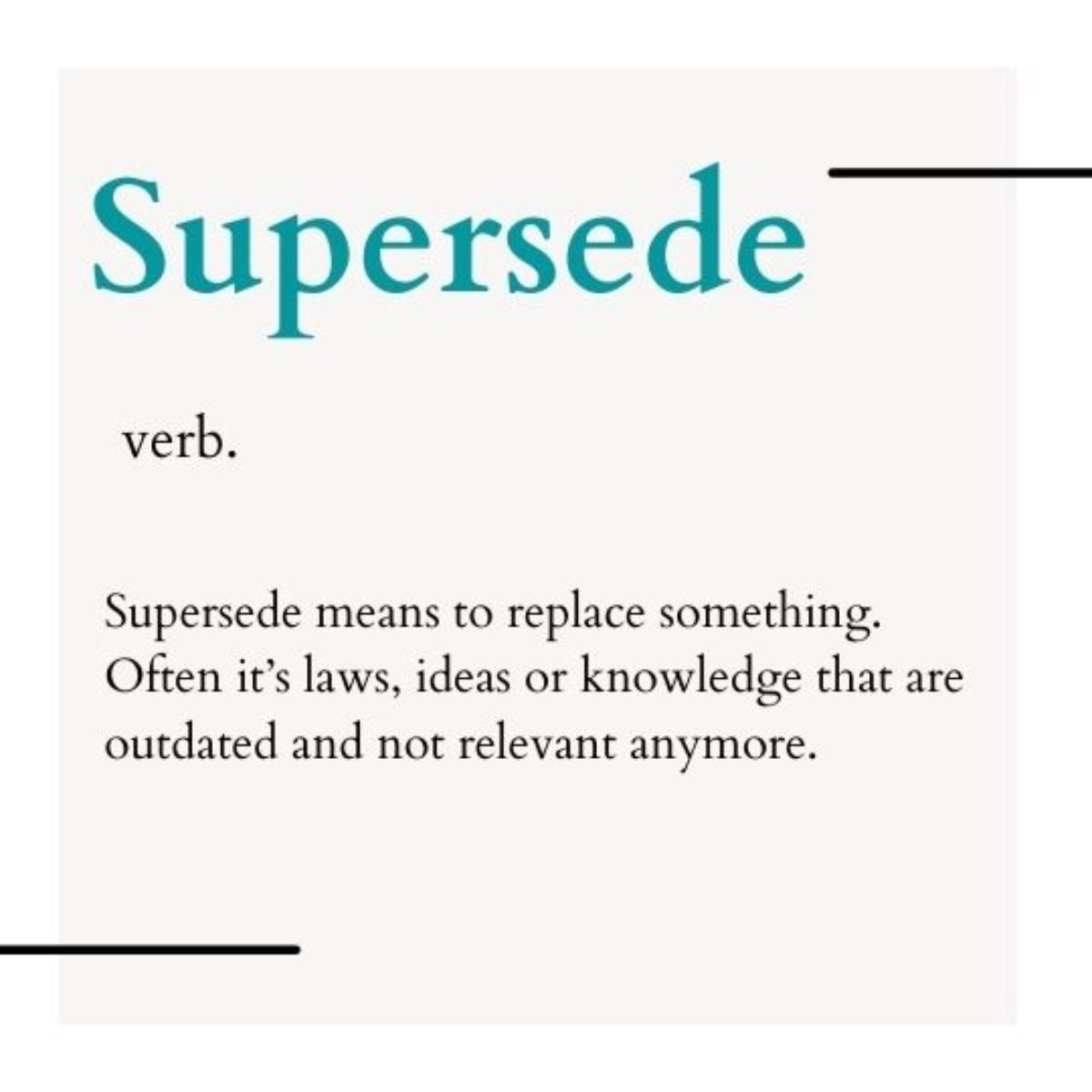 Supersede: Definition and Example Sentences