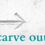 Carve Out: Meaning and Usage in a Sentence